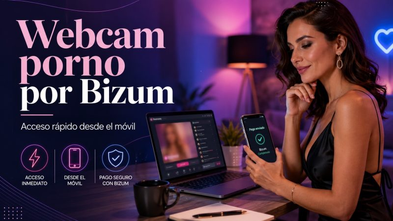 webcam porno por Bizum desde el móvil